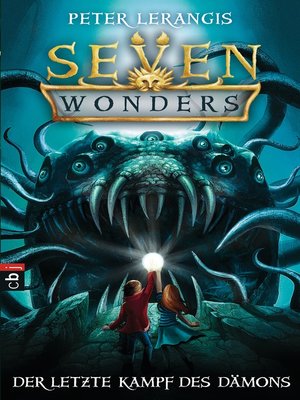 cover image of Seven Wonders--Der letzte Kampf des Dämons